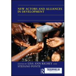 New Actors and Alliances in Development New Actors and Alliances in Development