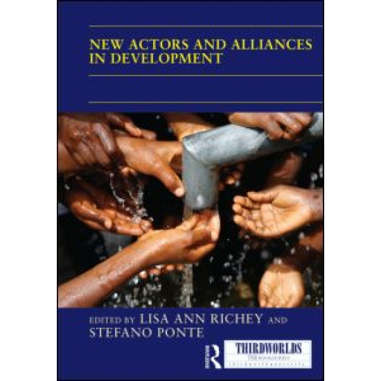 New Actors and Alliances in Development New Actors and Alliances in Development