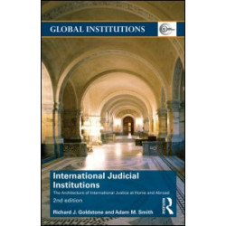 International Judicial Institutions International Judicial Institutions