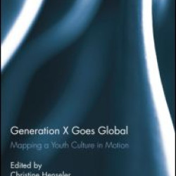 Generation X Goes Global Generation X Goes Global