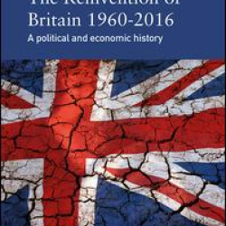 The Reinvention of Britain 1960-2016 The Reinvention of Britain 1960-2016