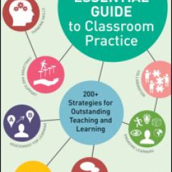 The Essential Guide to Classroom Practice The Essential Guide to Classroom Practice