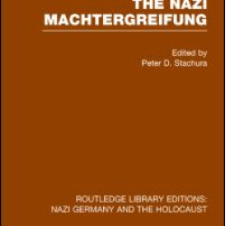 The Nazi Machtergreifung (RLE Nazi Germany & Holocaust)