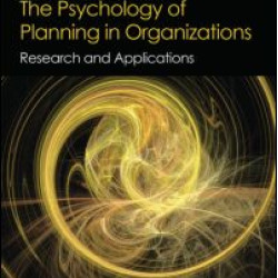 The Psychology of Planning in Organizations