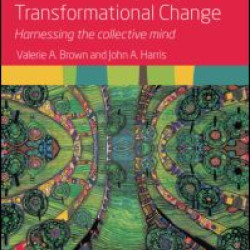 The Human Capacity for Transformational Change The Human Capacity for Transformational Change