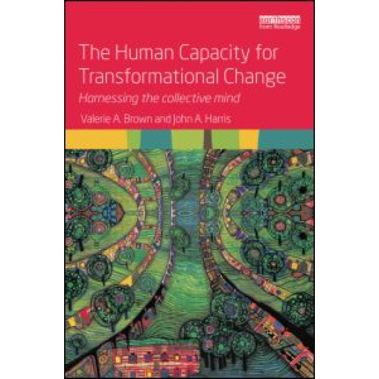 The Human Capacity for Transformational Change