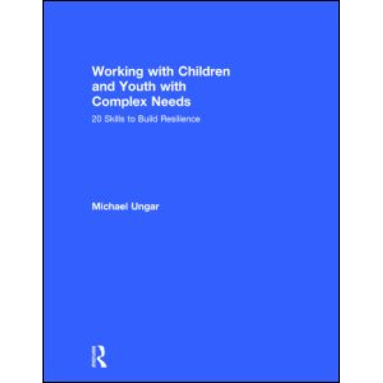 Working with Children and Youth with Complex Needs