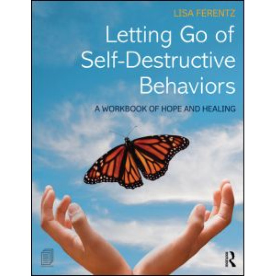 Letting Go of Self-Destructive Behaviors