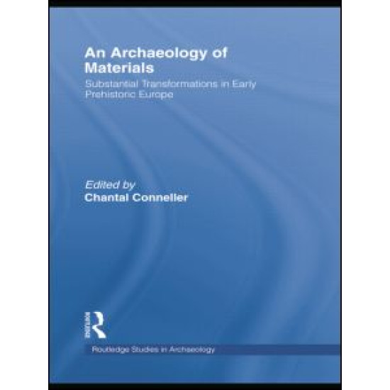 An Archaeology of Materials An Archaeology of Materials