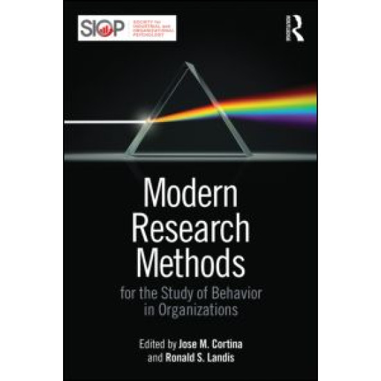 Modern Research Methods for the Study of Behavior in Organizations