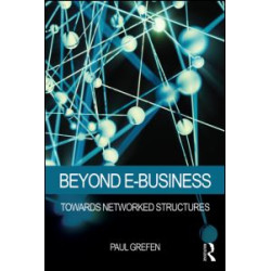 Beyond E-Business Beyond E-Business