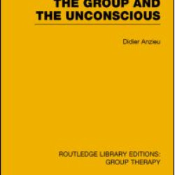 The Group and the Unconscious The Group and the Unconscious
