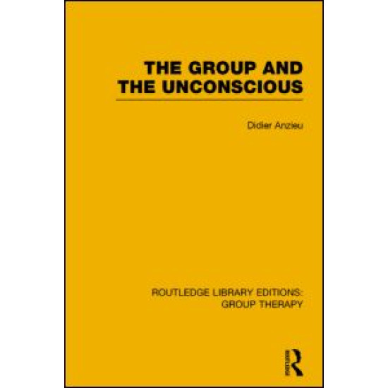 The Group and the Unconscious The Group and the Unconscious