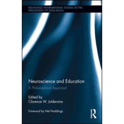 Neuroscience and Education Neuroscience and Education