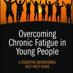 Overcoming Chronic Fatigue in Young People Overcoming Chronic Fatigue in Young People