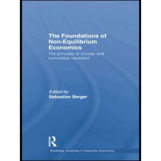 The Foundations of Non-Equilibrium Economics The Foundations of Non-Equilibrium Economics