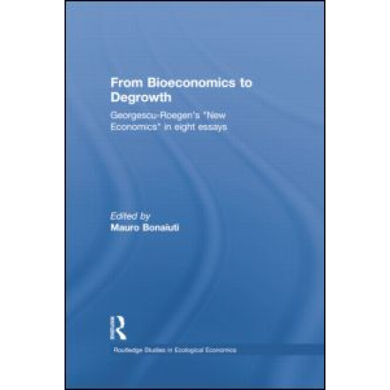 From Bioeconomics to Degrowth