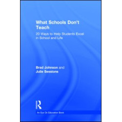 What Schools Don't Teach