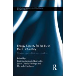 Energy Security for the EU in the 21st Century Energy Security for the EU in the 21st Century