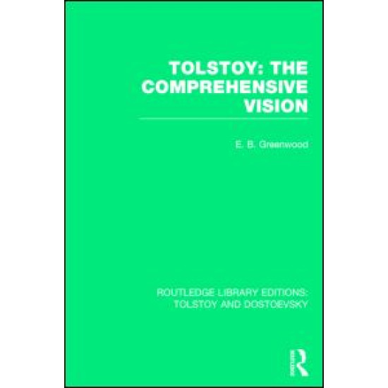 Tolstoy: The Comprehensive Vision