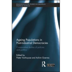 Ageing Populations in Post-Industrial Democracies Ageing Populations in Post-Industrial Democracies