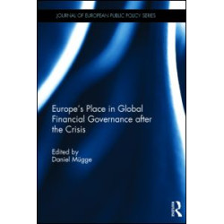 Europe’s Place in Global Financial Governance after the Crisis