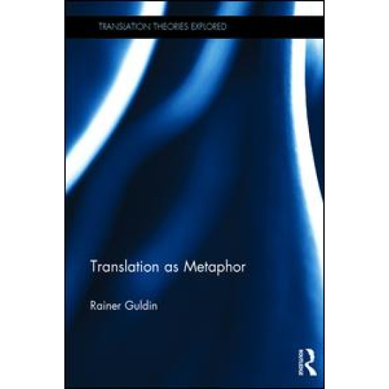 Translation as Metaphor