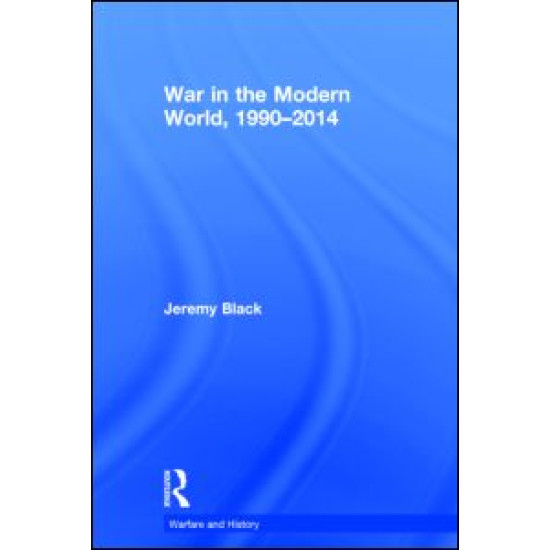 War in the Modern World, 1990-2014