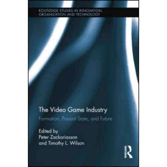 The Video Game Industry The Video Game Industry