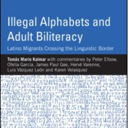 Illegal Alphabets and Adult Biliteracy