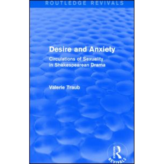 Desire and Anxiety (Routledge Revivals) Desire and Anxiety (Routledge Revivals)