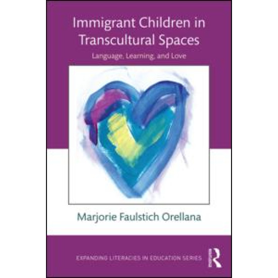 Immigrant Children in Transcultural Spaces