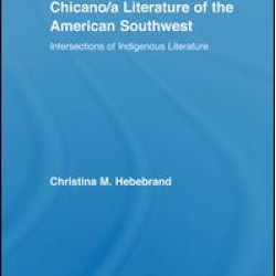 Native American and Chicano/a Literature of the American Southwest