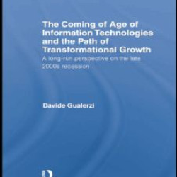 The Coming of Age of Information Technologies and the Path of Transformational Growth The Coming of Age of Information Technologies and the Path of Transformational Growth