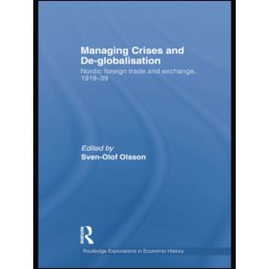 Managing Crises and De-Globalisation