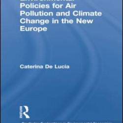 Environmental Policies for Air Pollution and Climate Change in the New Europe