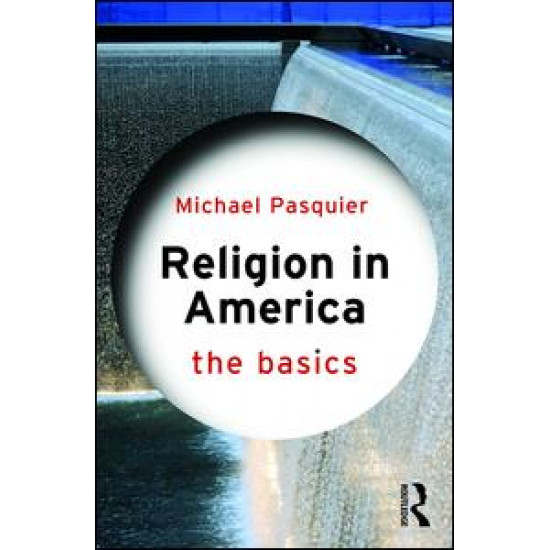 Religion in America: The Basics