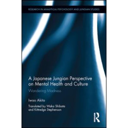 A Japanese Jungian Perspective on Mental Health and Culture A Japanese Jungian Perspective on Mental Health and Culture