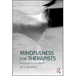 Mindfulness for Therapists