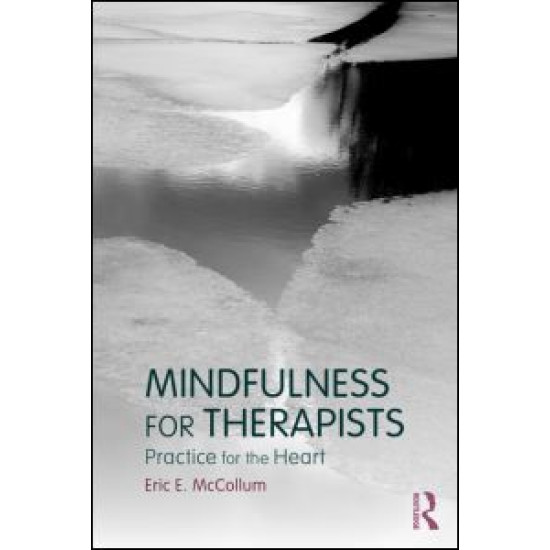 Mindfulness for Therapists Mindfulness for Therapists