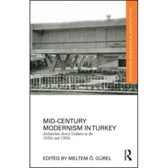 Mid-Century Modernism in Turkey
