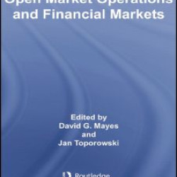 Open Market Operations and Financial Markets Open Market Operations and Financial Markets