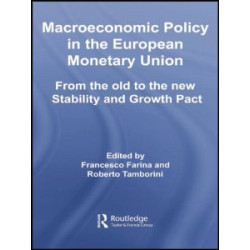 Macroeconomic Policy in the European Monetary Union Macroeconomic Policy in the European Monetary Union