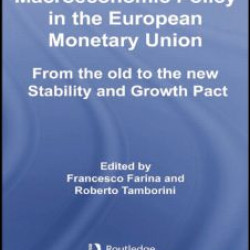 Macroeconomic Policy in the European Monetary Union Macroeconomic Policy in the European Monetary Union