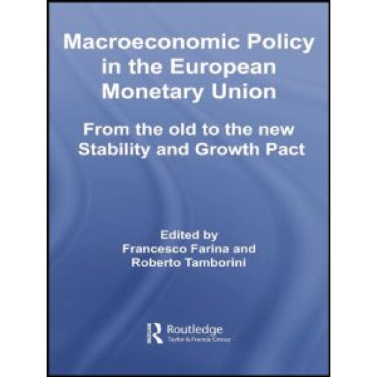 Macroeconomic Policy in the European Monetary Union Macroeconomic Policy in the European Monetary Union