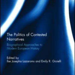 The Politics of Contested Narratives