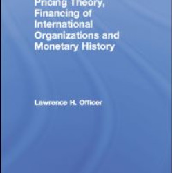 Pricing Theory, Financing of International Organisations and Monetary History