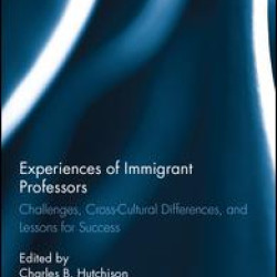 Experiences of Immigrant Professors
