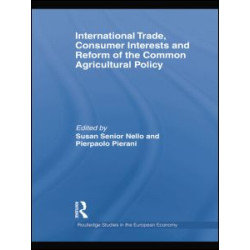 International Trade, Consumer Interests and Reform of the Common Agricultural Policy