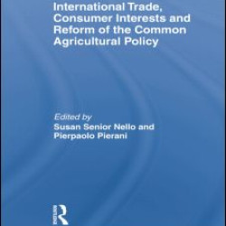 International Trade, Consumer Interests and Reform of the Common Agricultural Policy